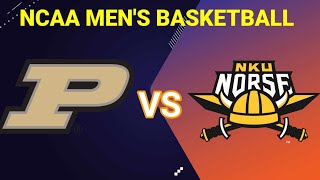 Purdue Boilermakers vs Northern Kentucky Norse  20242025 NCAA Mens Basketball Live Score [upl. by Matland]