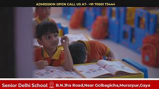 🌟 Admission Open 2024  Join Senior Delhi School Gaya – Where Future Leaders Begin [upl. by Ocko126]