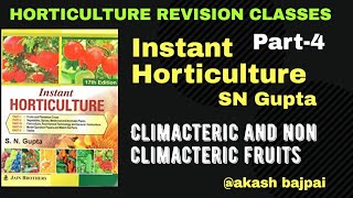 Climacteric and Non Climacteric fruits Instant Horticulture SN Gupta Part4by akash bajpai [upl. by Sima]