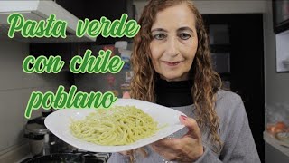 PASTA VERDE CON CHILE POBLANO  MARINA BADUI [upl. by Aisined]