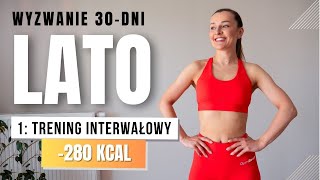 WYZWANIE LATO 🔥1 Trening odchudzający HIIT 280 KCAL [upl. by Alyakam382]