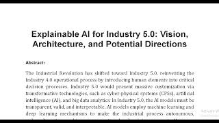 Explainable AI for Industry 5 0 Vision Architecture and Potential Directions [upl. by Yelsehc]