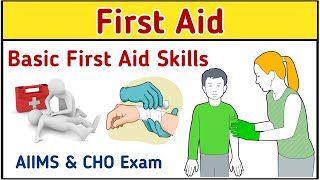 First AID  Basic First Aid Skills  AIIMS amp CHO Exam Preparation [upl. by Valencia]