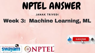 Machine Learning ML  Week 3 Assignment Solution  NPTEL 2024  SWAYAM 2024 [upl. by Frantz]