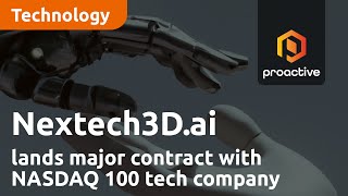 Nextech3Dai land major contract with NASDAQ 100 Technology company worth 18 million dollars [upl. by Nussbaum]