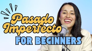 Past imperfect What´s that  Spanish for BEGINNERS [upl. by Anelem938]