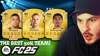 ⚡️ Best Possible 50K Team in FC25 ⚡️ [upl. by Albur]