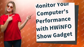 What is the HWiNFO show gadget [upl. by Tedric]