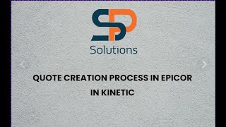 Quote Creation Process in EPICOR KINETIC [upl. by Beaumont500]