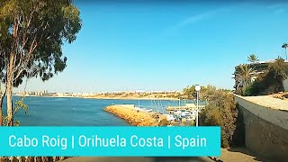 Cabo Roig Orihuela Costa Spain [upl. by Yornoc]