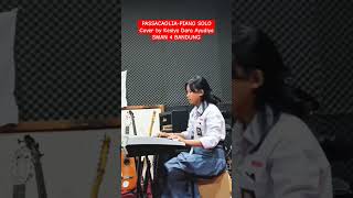 PASSACAGLIAPIANO SOLO Cover by Kesiya Darashortsyoutube [upl. by Blisse]