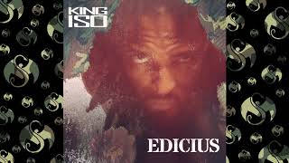 King ISO  quotEdiciusquot  NEW OFFICIAL AUDIO [upl. by Llen]