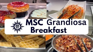 MSC Grandiosa Breakfast Buffet [upl. by Alamap71]