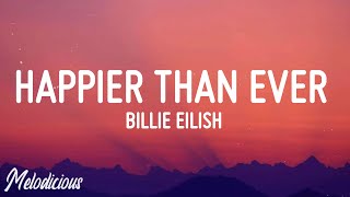 Billie Eilish  Happier Than Ever Teaser Lyrics [upl. by Ylecara]