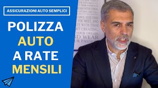 Polizza auto a rate mensili ora conviene farla [upl. by Sanburn306]