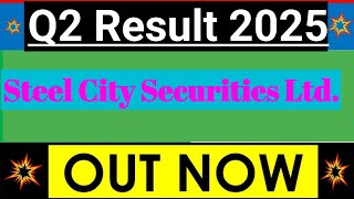 Steel City Securities Limited Q2 2025 Financial Result update  Nano Cap Steel City Securities [upl. by Eelasor]