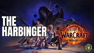 World of Warcraft  The War Within  The Harbinger [upl. by Ben]