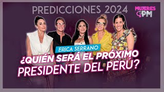 ¿QUIÉN SERÁ EL PRÓXIMO PRESIDENTE DEL PERÚ😲 PREDICCIONES 2024  MUJERES DE LA PM [upl. by Arraes]