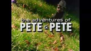 The Adventures of Pete amp Pete Intro [upl. by Ecinaj247]