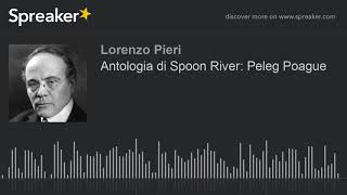 Antologia di Spoon River Peleg Poague [upl. by Korwin]