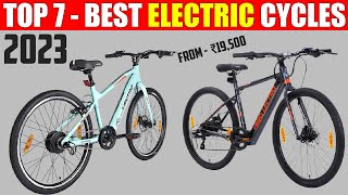 Top 7 Best Electric Cycles On Amazon 2023  Best Electric Cycles in India 2023 [upl. by Madden]