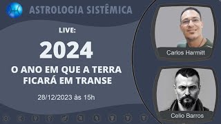 LIVE 2024  O ANO EM QUE A TERRA FICARÁ EM TRANSE [upl. by Namrak]