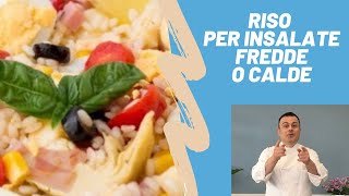 INSALATA DI RISO Una maniera per cucinare il riso per ricette fredde o calde Fabio campoli [upl. by Yrolam]