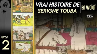 Vrai Film de Serigne Touba  En Wolof  Partie 2 [upl. by Pepi]