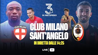 LIVE Club Milano v Santangelo • 16° Coppa Italia Serie D 20242025 [upl. by Garlinda]