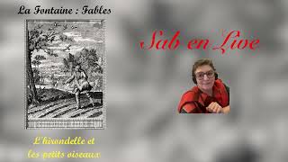 8  quotLhirondelle et les petits oiseauxquot Fable de La Fontaine [upl. by Ruberta160]