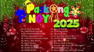 Paskong Pinoy 2025 Medley 🎄🎁 Best Tagalog Christmas Songs Medley 2025 🌟🎄 [upl. by Astraea978]