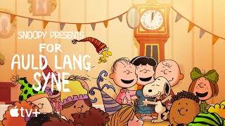 For Auld Lang Syne — Lyric Video  Apple TV [upl. by Eelame]