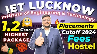 IET LUCKNOW College Review 2024 ❤️  IET Lucknow Jee Mains CUTOFF😍 UPTU Counselling Process 2024 [upl. by Esirtal88]