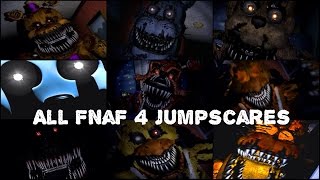 Every Single FNaF 4 Jumpscare [upl. by Nicky527]