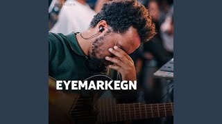 Eyemarkegn [upl. by Wehttam]