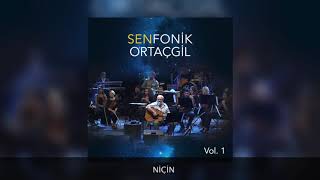 Niçin  SenfonikOrtaçgil [upl. by Aina]