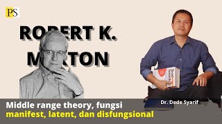 Robert K Merton Middle Range Theory Fungsi Manifest Latent dan Disfungsional [upl. by Bascio]