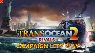 TransOcean 2 Ch 6 Part TransOcean 2 Rivals  Campaign  Chapter 6 Showdown  Part 11 Finale [upl. by Michaele]