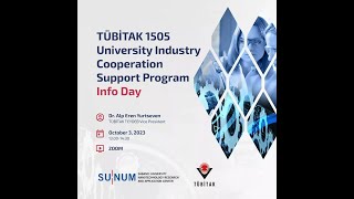 TÜBİTAK 1505 Üniversite Sanayi İşbirliği Destek Programı Bilgilendirme Toplantısı [upl. by Nolyat623]