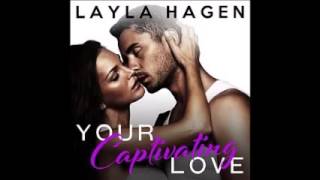 Your Captivating Love Audiobook by Layla Hagen [upl. by Acimak830]