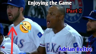 MLB  Adrian Beltre  Enjoying the Game  Part 2 [upl. by Yeta]