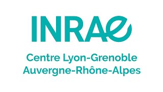 Presentation of the INRAE LyonGrenoble Auvergne RhôneAlpes centre [upl. by Okiam]