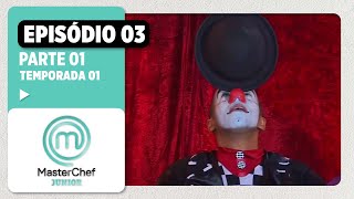 EPISÓDIO 03  15 Circo MasterChef  TEMP 01  MASTERCHEF JUNIOR BRASIL [upl. by Thapa]