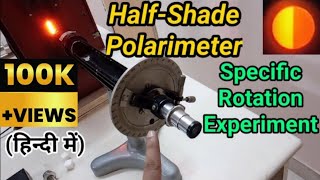 How To Find Specific Rotation By HalfShade Polarimeter  Engineering Physics [upl. by Flam813]