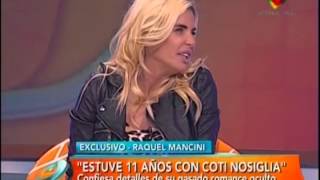 Raquel Mancini quotNo me importaba el poder de Coti Nosigliaquot [upl. by Herbst]