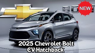 Discover the 2025 Chevy Bolt EV Hatchback  Luxury Meets Innovation [upl. by Yllatan]