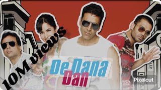 de Dana Dan full movie [upl. by Timothea839]