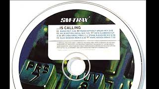 SMTRAX  Is Calling  SM´s Clubbing Cut  1999 [upl. by Nina]