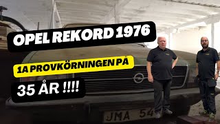 Opel Rekord 1976 1a provkörningen på 35år [upl. by Ynot]