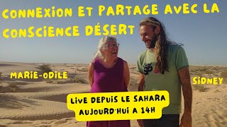 Connexion Directe avec la Conscience Désert avec MarieOdile Sansault et Sidney Tegbo [upl. by Einhorn]